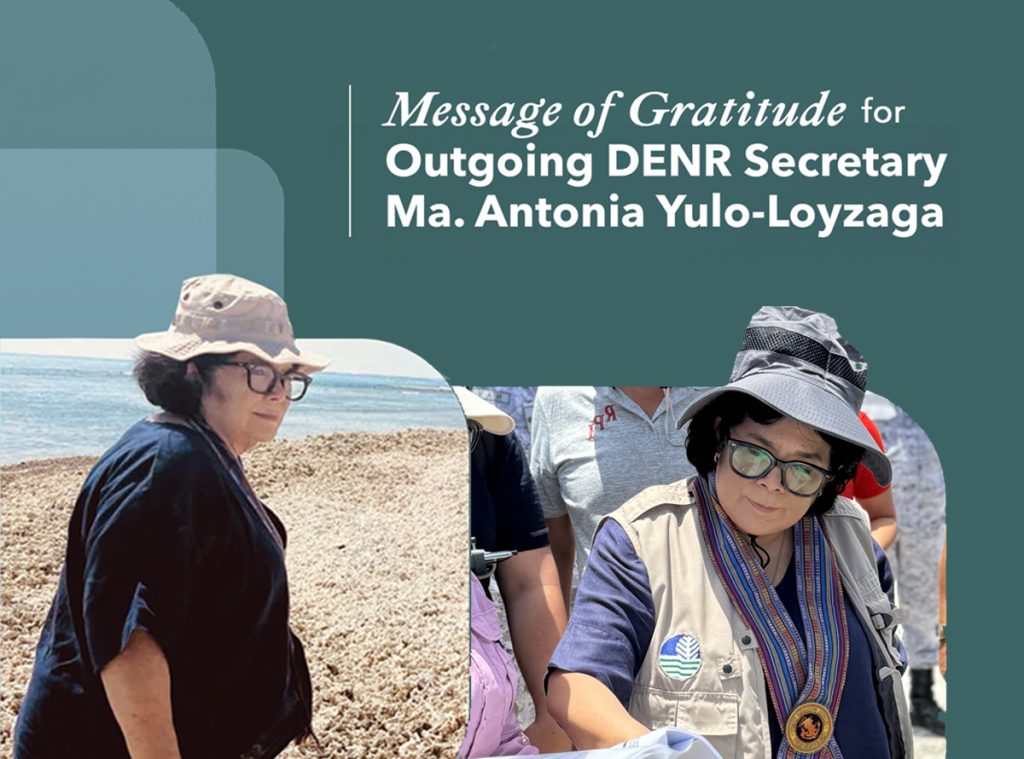 Message of Gratitude for Outgoing DENR Secretary Ma. Antonia Yulo-Loyzaga