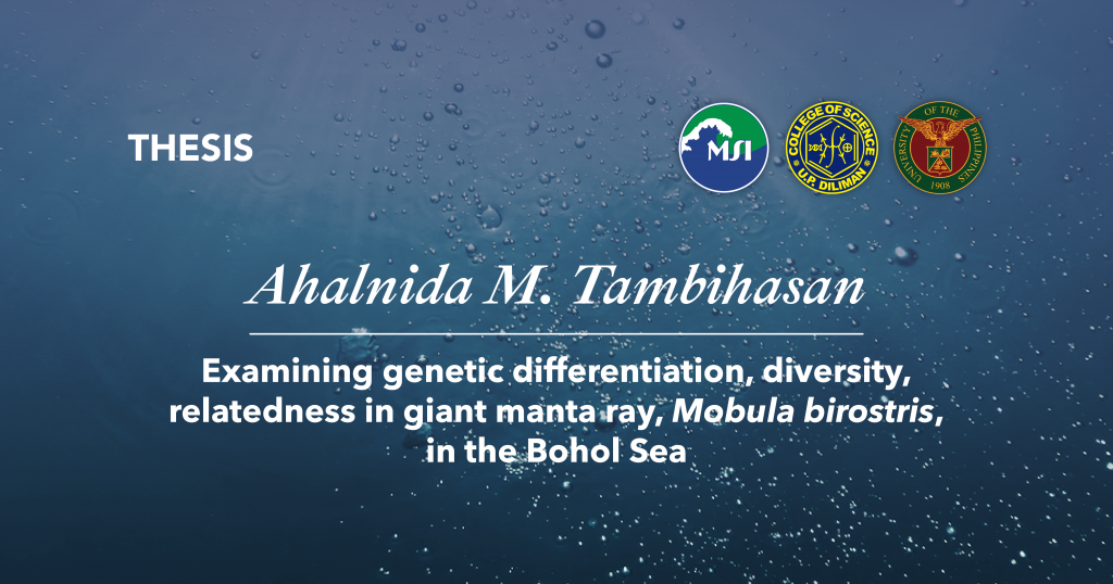 Title: Examining genetic differentiation, diversity, relatedness in giant manta ray, Mobula birostris, in the Bohol Sea