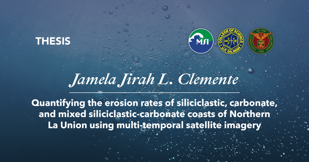 Title: Quantifying the erosion rates of siliciclastic, carbonate, and mixed siliciclastic-carbonate coasts of Northern La Union using multi-temporal satellite imagery